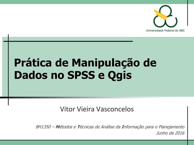 Manipulação de dados no SPSS e QGIS