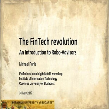 FinTech Workshop 05: Michael Puhle - An introduction to Robo-Advisors