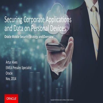 Securing Corporate Applications and Data on Personal Devices