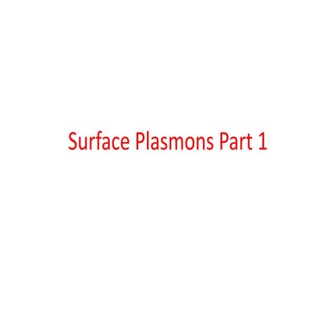 05SurfacePlasmons.ppt