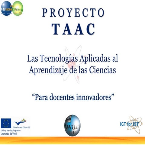 Tecnologías Aplicadas al Aprendizaje de las Ciencias (para maestros innovadores)