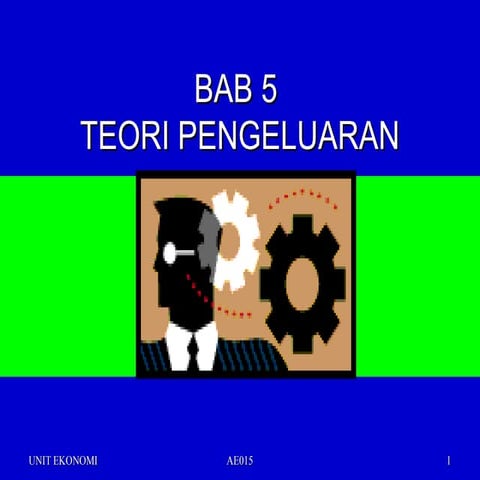 05  teori pengeluaran 