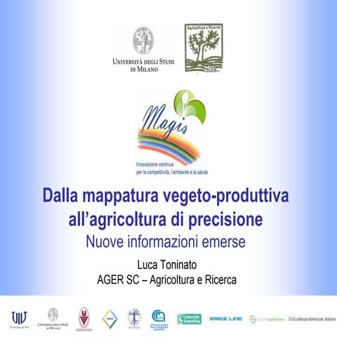 Dalla mappatura vegeto-produttiva all'agricoltura di precisione - Nuove infor...