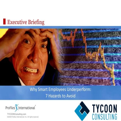 Why Smart Employees Underperform
