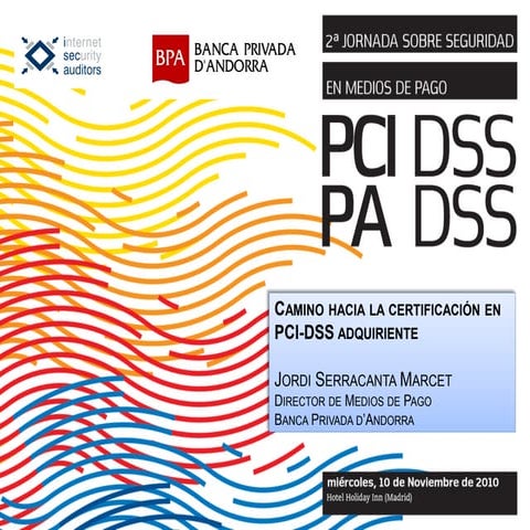 Camino hacia la certificación en PCI DSS Adquiriente.