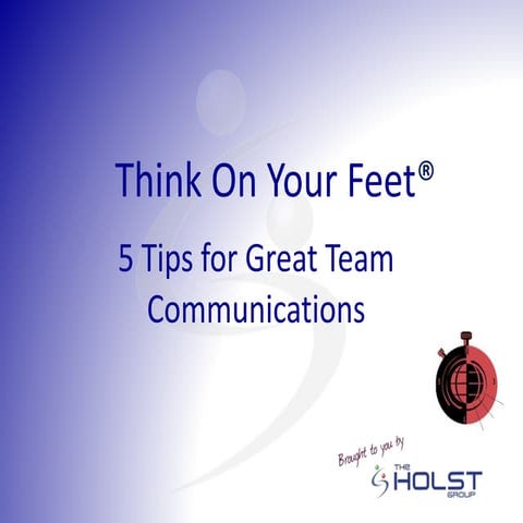 06.08.14 5 Tips For Great Team Communications