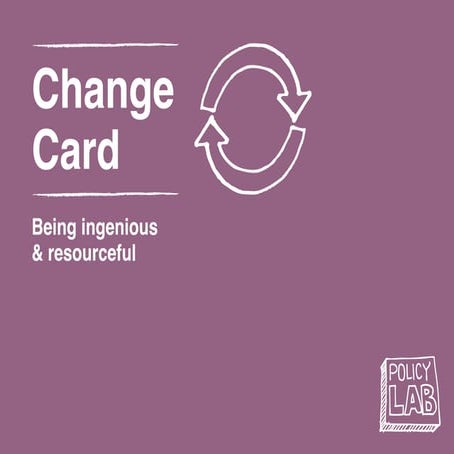 Policy Lab change cards_ingenious