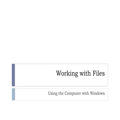 Working with Files | PPT