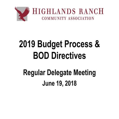 June 19, 2018 -  HRCA Delegate Meeting Budget Presentation