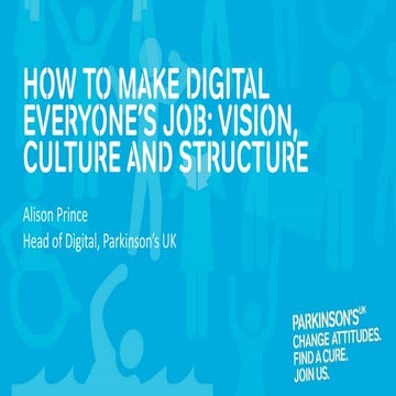 How to make digital everyone’s job: vision, culture and structure | Charity d...