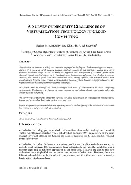 A SURVEY ON SECURITY CHALLENGES OF VIRTUALIZATION TECHNOLOGY IN CLOUD COMPUTING