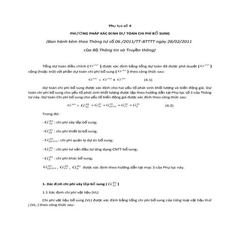 06-2011-TT-BTTTT Phụ lục số 4 PHƯƠNG PHÁP XÁC ĐỊNH DỰ TOÁN CHI PHÍ BỔ SUNG