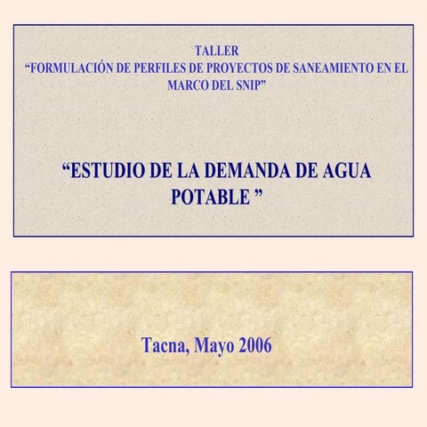 ESTUDIO DE DEMANDA PARA DISEÑOS DE AGUA POTABLE | PDF