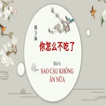 06第六课：你怎么不吃了Standard Course HSK2: Lesson 6 | Giáo Trình Hán Ngữ Chuẩn HSK2: B...