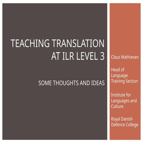 06.-Presentation-6-Claus-Mathiesen-Teaching-Translation-at-ILR-Level-3.ppt