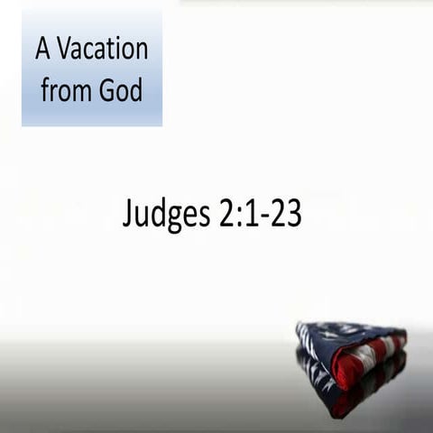 06 29-14 - am - a vacation from god - god and country