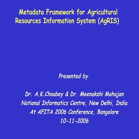  Metadata Framework for Agricultural Resources Information System (AgRIS)