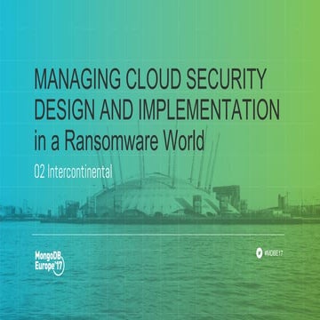 Managing Cloud Security Design and Implementation in a Ransomware World