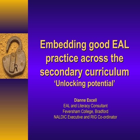 EAL Hull: Dianne Excell: Embedding Good EAL Practice Across the Secondary Cur...