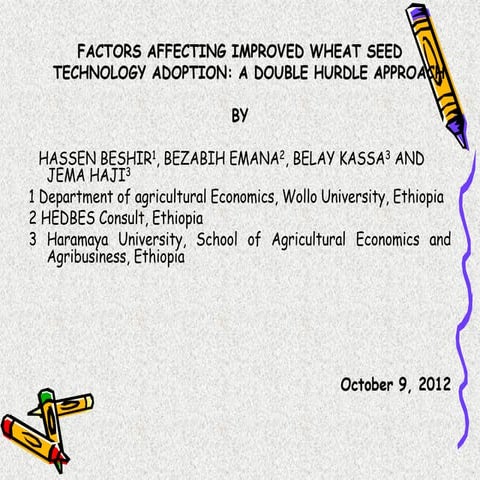 Factors affecfting improved wheat seed technology adoption: A double hurdle a...