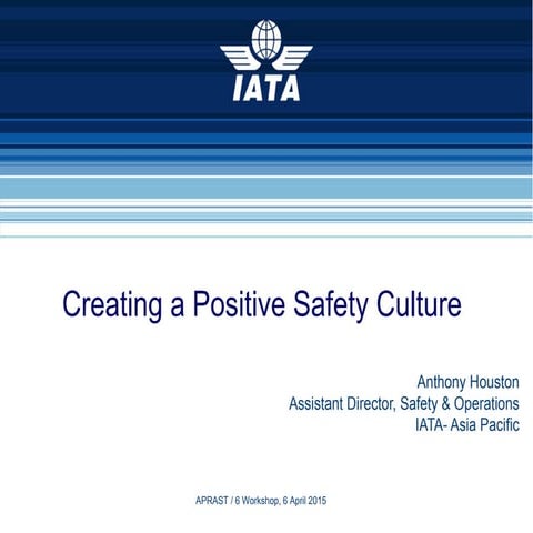 IATA safety culture from the top down
