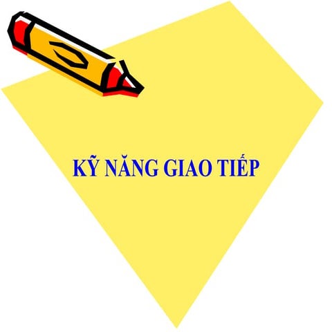 06. kỹ năng giao tiếp