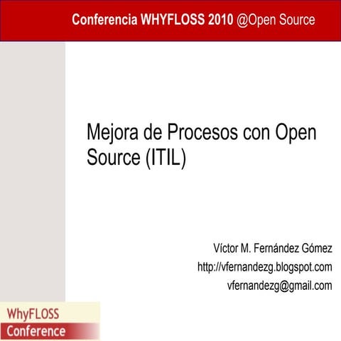 Mejoras de procesos con Open Source (ITIL)