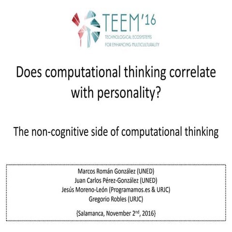 Does computational thinking correlate with personality? The non-cognitive sid...