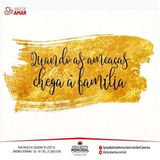 Quando as Ameaças Chegam à Família