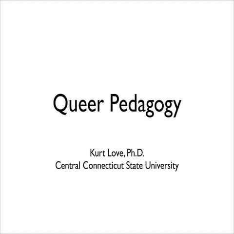 Queer Pedagogy