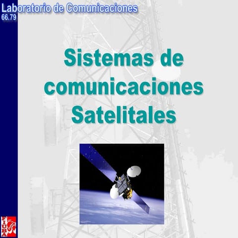Sistemas de Comunicaciones Satelitales