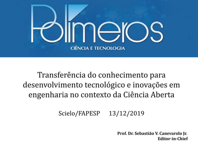 Sebastião V. Canevarolo Jr. - Transferência do conhecimento para desenvolvimento tecnológico e inovações em engenharia no contexto da Ciência Aberta