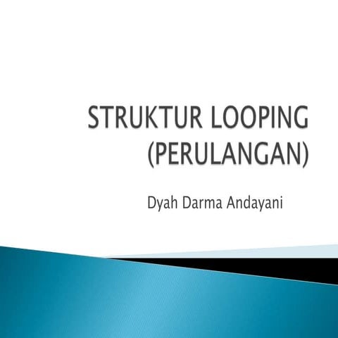 06 struktur looping