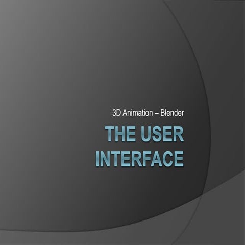 An Overview of the User interface for Blender 2.71