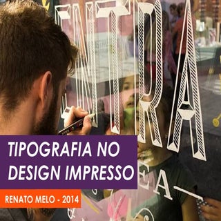 TIPOGRAFIA NO DESIGN IMPRESSO