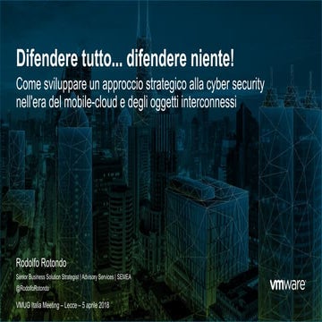 06 - VMUGIT - Lecce 2018 - Rodolfo Rotondo, VMware
