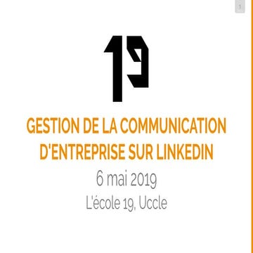 Communication d'entreprise sur LinkedIn - École 19 - 06/05/2019