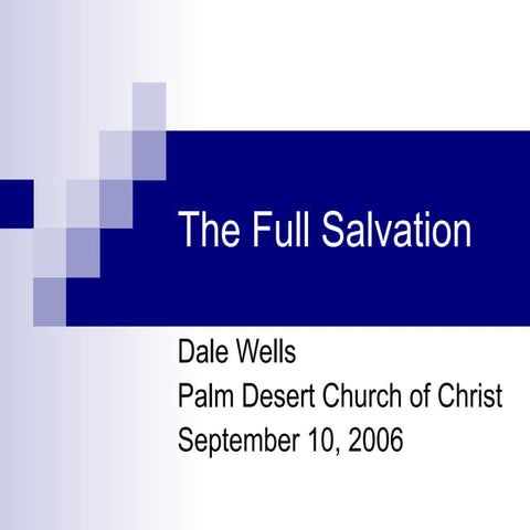060910   The Full Salvation   Hebrews 10 1 18   Dale Wells