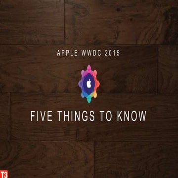 5-things-to-know-from-day-1-of-apple-s-wwdc-ppt