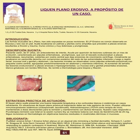 Presentación 061: LIQUEN PLANO EROSIVO. A PROPÓSITO DE UN CASO. 