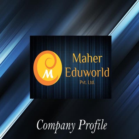 Maher Eduworld Company Profile