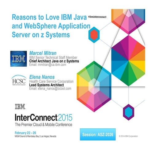 Reasons to Love IBM Java and WebSphere Application Server on z System