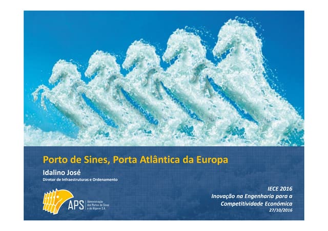 Porto de Sines, Porta Atlântica da ...