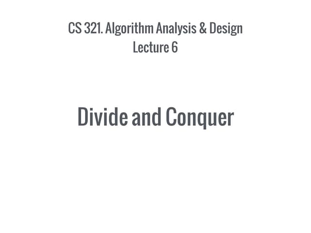 06 - 20 Jan - Divide and Conquer