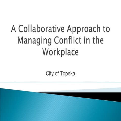 Managing Conflict in the Workplace