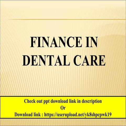 Finance in dental care