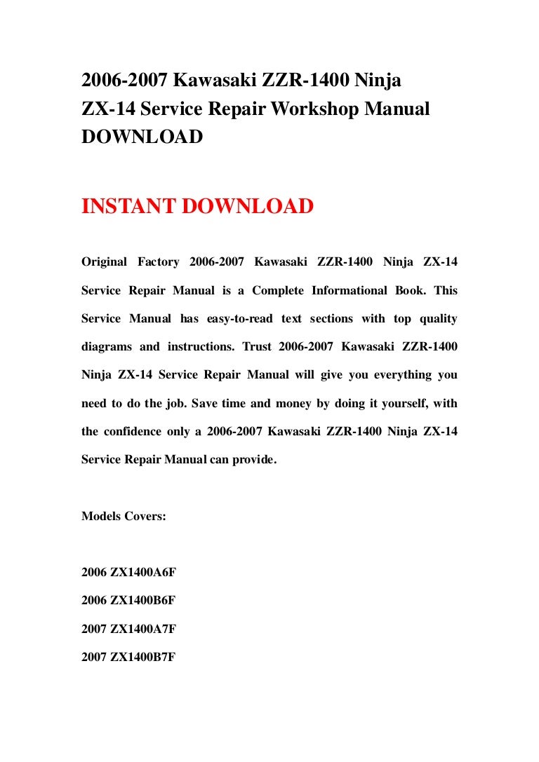 2006-2007 Kawasaki ZZR-1400 Ninja ZX-14 Service Repair Workshop Manual  DOWNLOAD