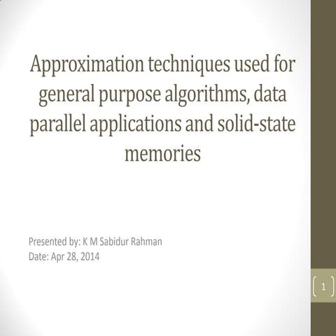 Approximation techniques used for general purpose algorithms