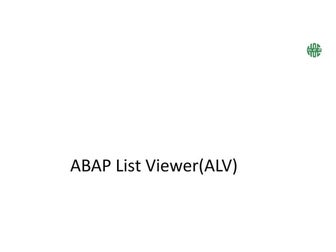 abap list viewer (alv)