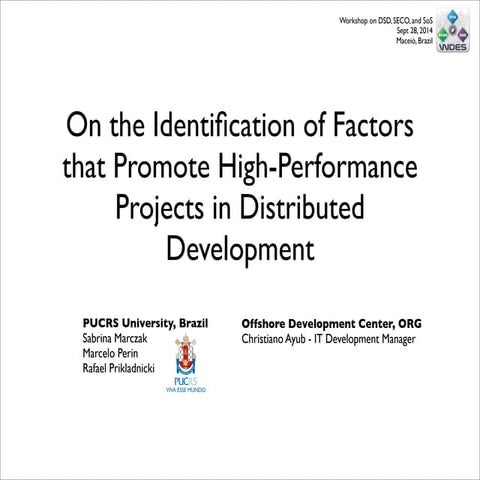 WDES 2014 paper: On the Identification of Factors that Promote High- Performa...